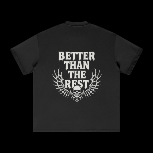 Heavyweight BETTER THE THE REST T-SHIRT